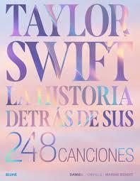 TAYLOR SWIFT. HISTORIA DETRÁS DE SUS 248 CANCIONES | 9788410469372 | SOMVILLE, DAMIEN/BENOIT, MARINE | Llibreria Online de Tremp