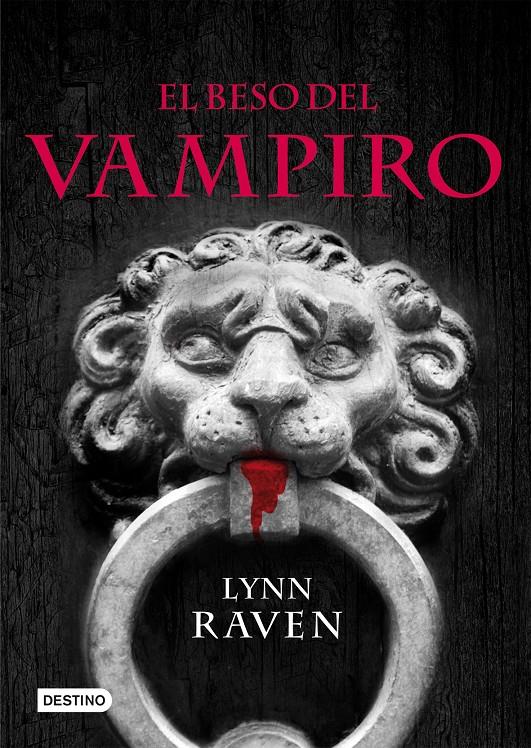 BESO DEL VAMPIRO, EL | 9788408087960 | RAVEN, LYNN | Llibreria Online de Tremp