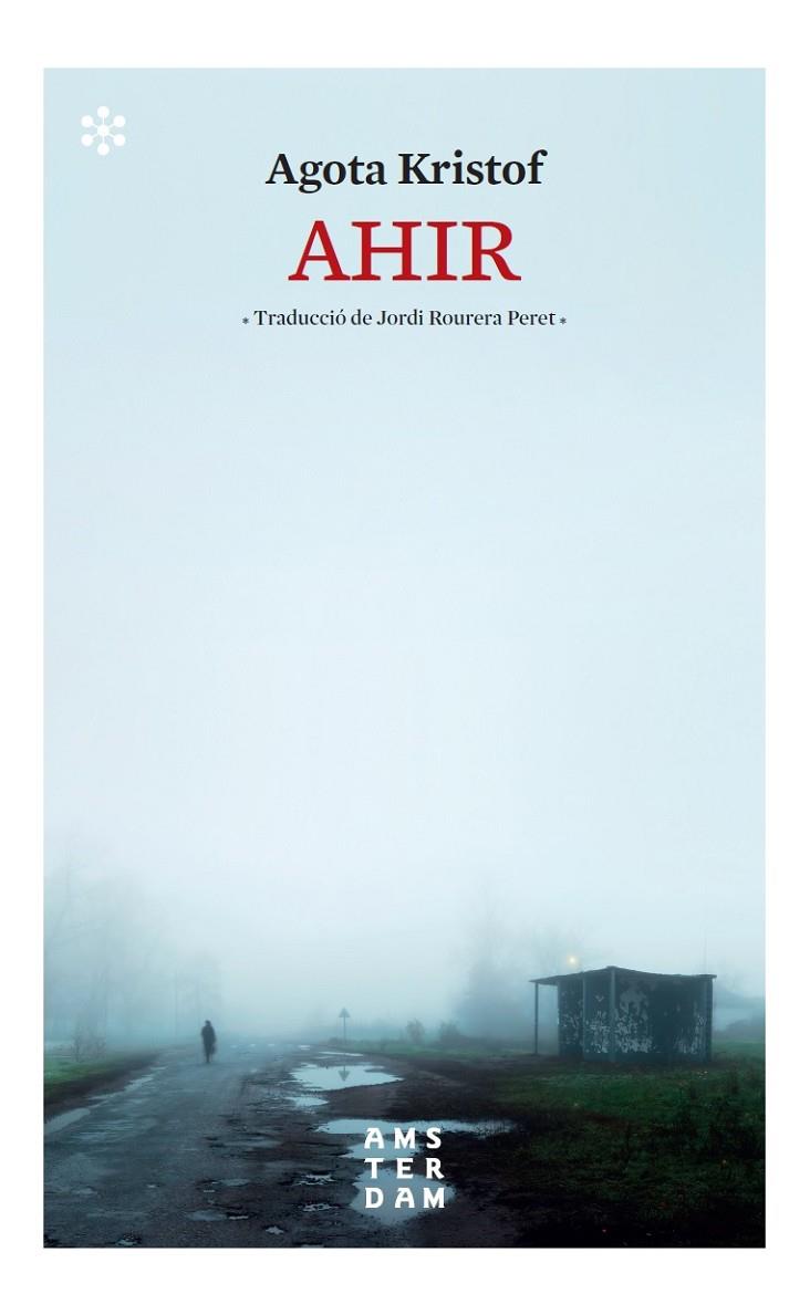 AHIR | 9788417918569 | KRISTOF, AGOTA | Llibreria Online de Tremp