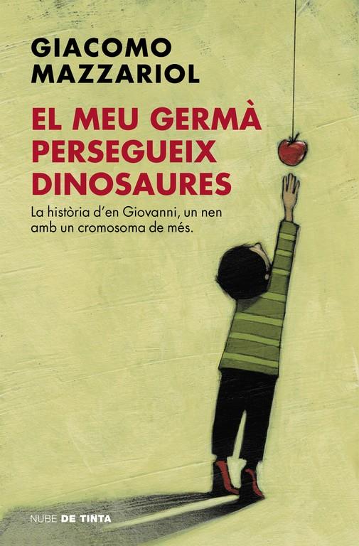 EL MEU GERMÀ PERSEGUEIX DINOSAURES | 9788416588404 | MAZZARIOL, GIACOMO | Llibreria Online de Tremp