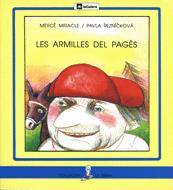 ARMILLES DEL PAGES, LES. LLETRA PAL | 9788424622701 | MIRACLE, MERCE-REZNICKOVA, PAVLA | Llibreria Online de Tremp