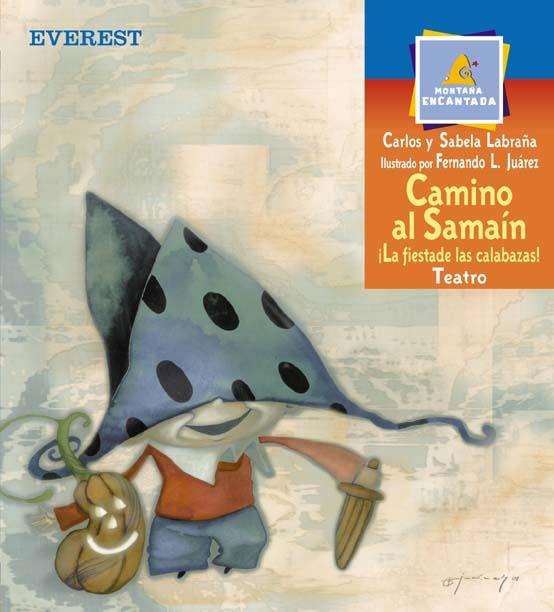 CAMINO AL SAMAIN | 9788424183363 | LABRAÑA, CARLOS Y SABELA