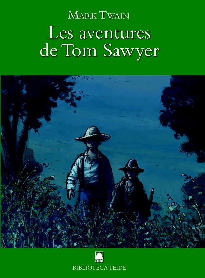 AVENTURES DE TOM SAWYER | 9788430762668 | FORTUNY GINE, JOAN BAPTISTA/MARTI RAULL, SALVADOR/MARTIN MARTY, M. EULALIA | Llibreria Online de Tremp