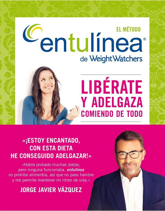 EL MÉTODO ENTULÍNEA DE WEIGHT WATCHERS | 9788408118473 | WEIGHT WATCHERS | Llibreria Online de Tremp