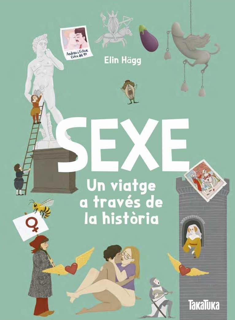 SEXE. UN VIATGE A TRAVÉS DE LA HISTÒRIA | 9791387718152 | ELIN HÄGG, ELIN | Llibreria Online de Tremp
