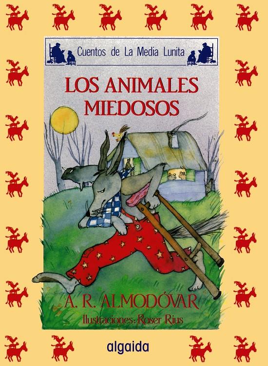 ANIMALES MIEDOSOS, LOS | 9788476470145 | RODRÍGUEZ ALMODÓVAR, ANTONIO | Llibreria Online de Tremp