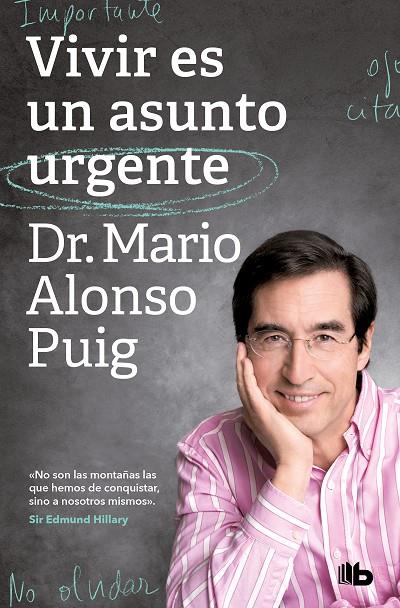 VIVIR ES UN ASUNTO URGENTE | 9788413143552 | ALONSO PUIG, DR. MARIO | Llibreria Online de Tremp