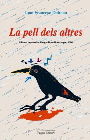 PELL DELS ALTRES, LA | 9788497794770 | DALMAU,JOAN FRANCESC | Llibreria Online de Tremp
