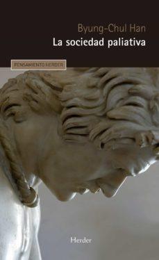 LA SOCIEDAD PALIATIVA | 9788425446313 | BYUNG-CHUL HAN | Llibreria Online de Tremp