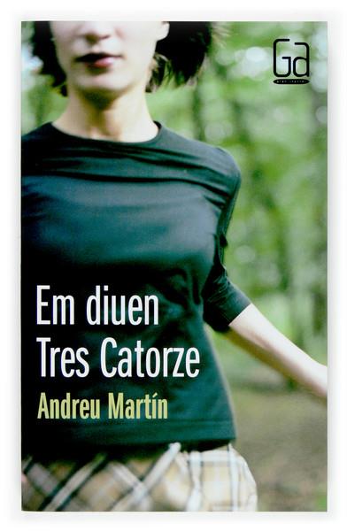 EM DIUEN TRES CATORZE | 9788466117517 | MARTIN ANDREU