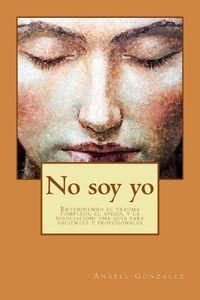 NO SOY YO | 9788469759684 | GONZALEZ, ANABEL | Llibreria Online de Tremp