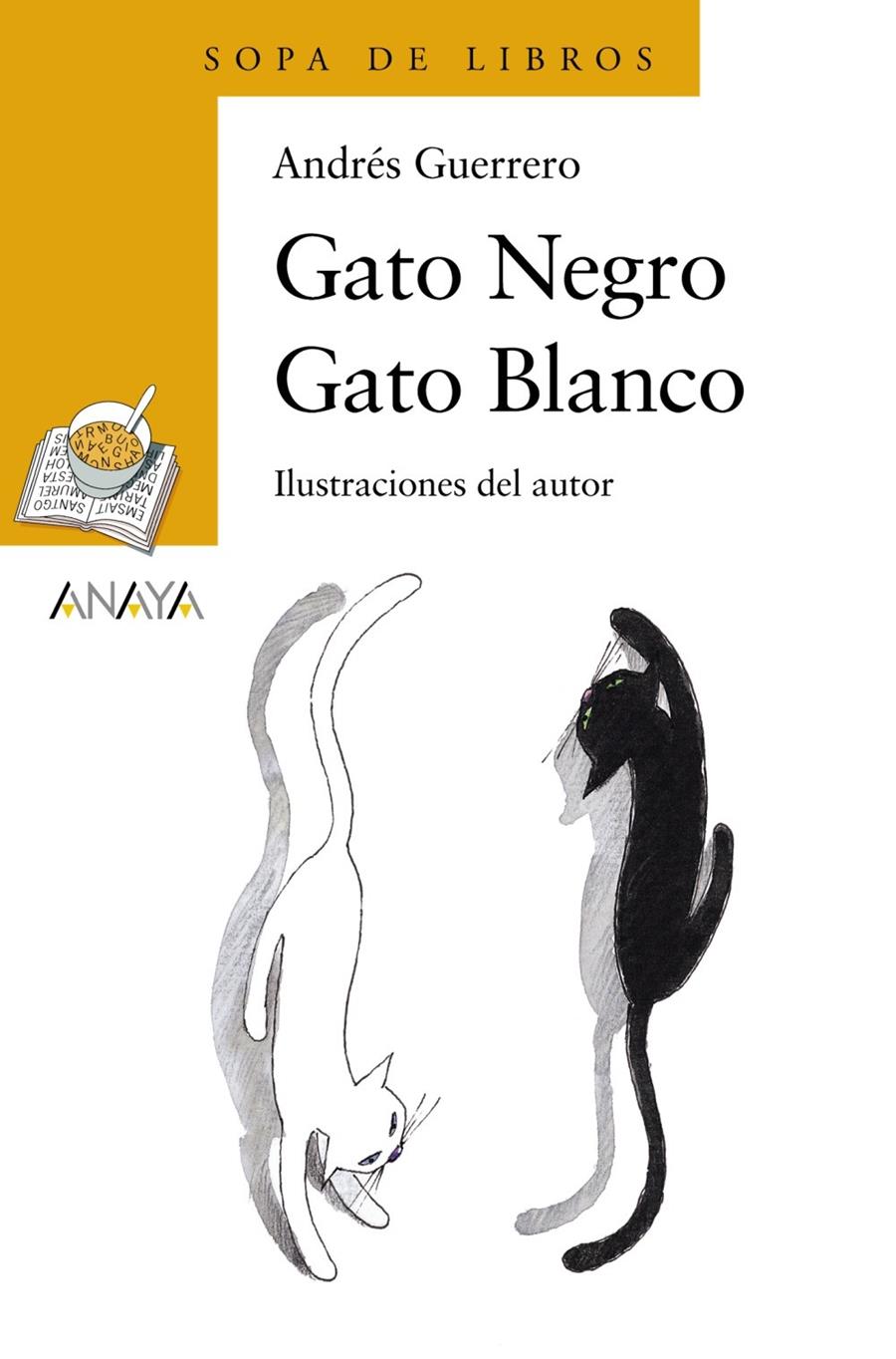 GATO NEGRO GATO BLANCO | 9788466747103 | GUERRERO, ANDRES | Llibreria Online de Tremp