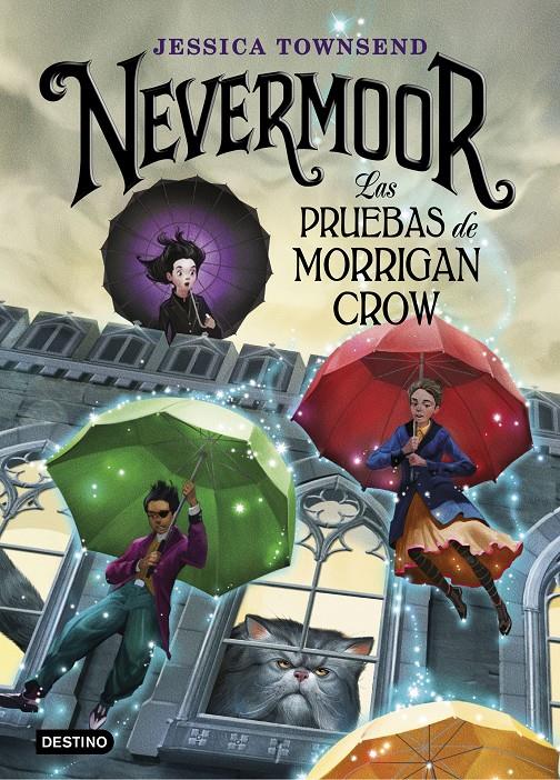 NEVERMOOR. LAS PRUEBAS DE MORRIGAN CROW | 9788408187646 | TOWNSEND, JESSICA | Llibreria Online de Tremp