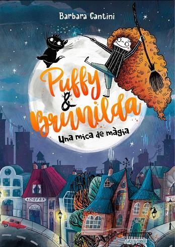 PUFFY I BRUNILDA. UNA MICA DE MÀGIA | 9788424669324 | CANTINI, BARBARA | Llibreria Online de Tremp