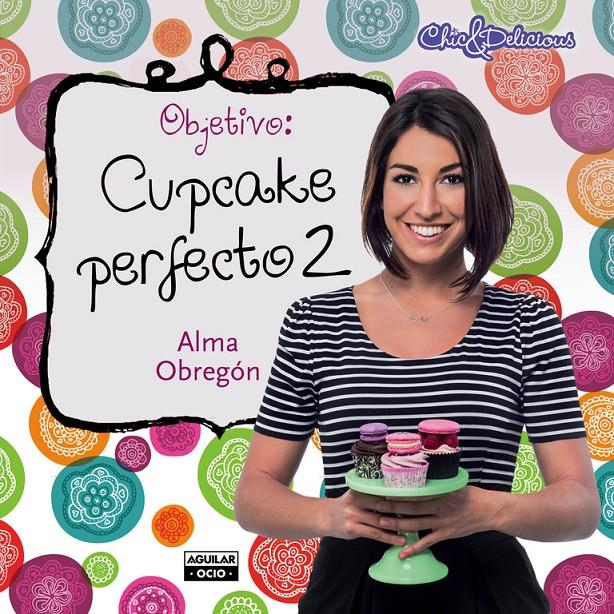 OBJETIVO: CUPCAKE PERFECTO 2 | 9788403514164 | OBREGON,ALMA | Llibreria Online de Tremp