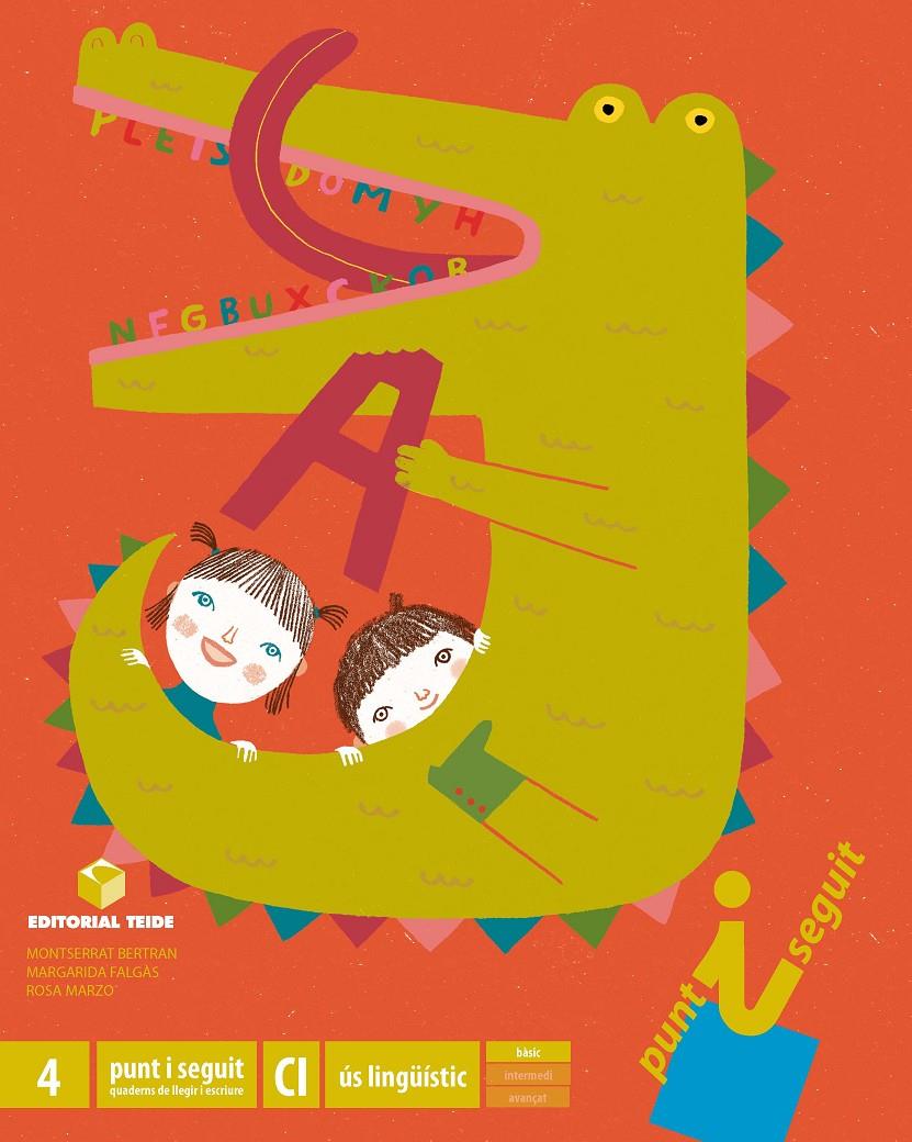 PUNT I SEGUIT. QUADERN 4 - CICLE INICIAL | 9788430777921 | MARZO CASTILLEJO, ROSA/FALGAS ISERN, MARGARIDA/BERTRAN TENAS, MONTSERRAT