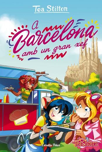 A BARCELONA AMB UN GRAN XEF | 9788418443442 | STILTON, TEA | Llibreria Online de Tremp