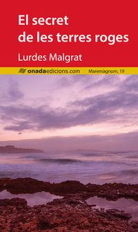 EL SECRET DE LES TERRES ROGES | 9788416505999 | MALGRAT ESCARP, LURDES | Llibreria Online de Tremp