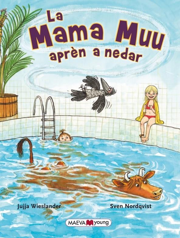 MAMA MUU APRÈN A NEDAR, LA  | 9788415893738 | WIESLANDER, JUJJA/NORDQUIST, SVEN | Llibreria Online de Tremp