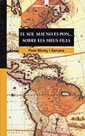 SOL MAI NO ES PON...SOBRE ELS MEUS FILLS, EL | 9788424682361 | MOREY I SERVERA, PERE | Llibreria Online de Tremp