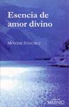 ESENCIA DE AMOR DIVINO | 9788497432191 | SANCHEZ, MONTSE