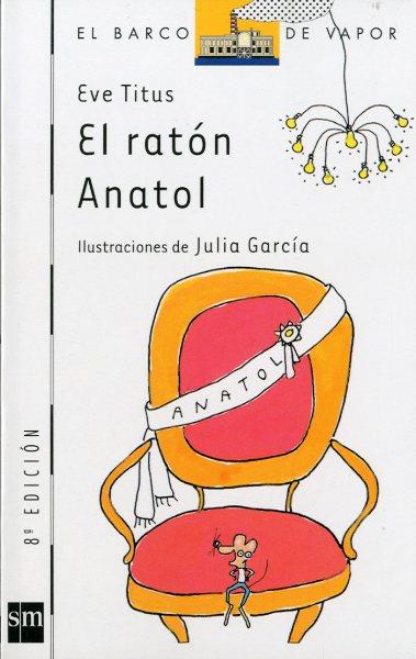 RATON ANATOL, EL | 9788434861640 | TITUS, EVE ; GARCIA, JULIA | Llibreria Online de Tremp