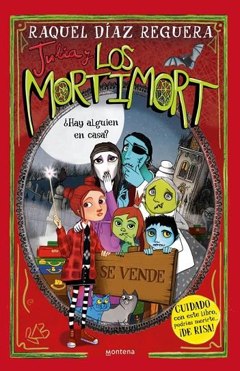 JULIA Y LOS MORTIMORT 7 - ¿HAY ALGUIEN EN CASA? | 9791387724276 | DÍAZ REGUERA, RAQUEL | Llibreria Online de Tremp