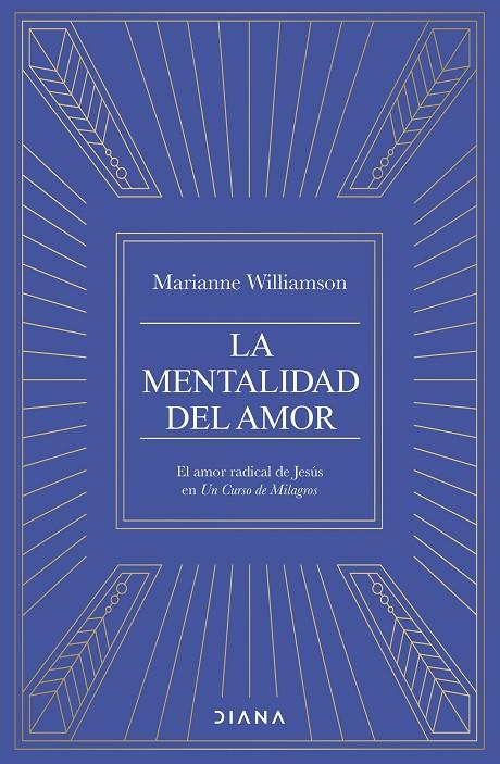 LA MENTALIDAD DEL AMOR | 9788411192682 | WILLIAMSON, MARIANNE | Llibreria Online de Tremp