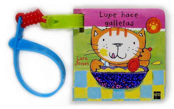 LUPE HACE GALLETAS | 9788434896703 | JONES, LARA | Llibreria Online de Tremp