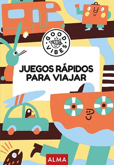 JUEGOS RÁPIDOS PARA VIAJAR (GOOD VIBES) | 9788410206748 | GALLO, PABLO | Llibreria Online de Tremp