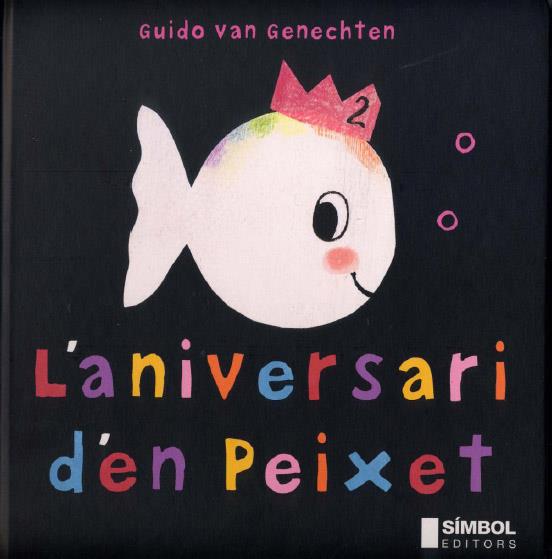 ANIVERSARI D'EN PEIXET, L' | 9788495987280 | VAN GENECHTEN, GUIDO | Llibreria Online de Tremp