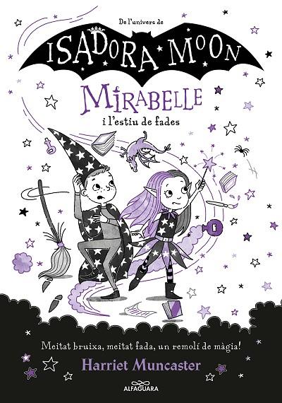 MIRABELLE 6 - MIRABELLE I L'ESTIU DE FADES | 9788419191793 | MUNCASTER, HARRIET | Llibreria Online de Tremp