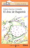 DRAC DE BAGASTRA, EL | 9788476291559 | GARCIA I CORNELLA, DOLORS | Llibreria Online de Tremp