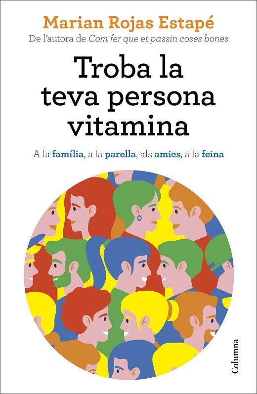 TROBA LA TEVA PERSONA VITAMINA | 9788466427869 | ROJAS ESTAPÉ, MARIAN | Llibreria Online de Tremp