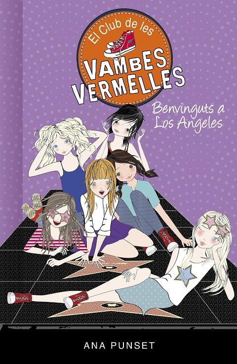 BENVINGUTS A LOS ANGELES (SÈRIE EL CLUB DE LES VAMBES VERMELLES 15) | 9788417671457 | PUNSET, ANA | Llibreria Online de Tremp