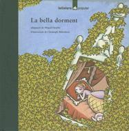 BELLA DORMENT, LA | 9788424614607 | DESCLOT, MIQUEL ; ABBREDERIS, CHRISTOPH | Llibreria Online de Tremp
