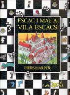 ESCAC I MAT A VILA ESCACS | 9788495376237 | HARPER, PIERS | Llibreria Online de Tremp