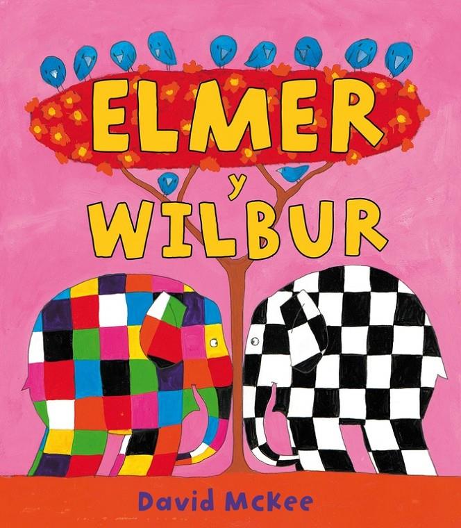 ELMER Y WILBUR | 9788448823306 | MCKEE, DAVID | Llibreria Online de Tremp