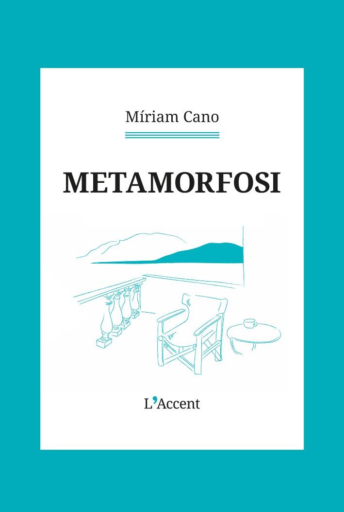 METAMORFOSI | 9788418680588 | CANO, MÍRIAM | Llibreria Online de Tremp