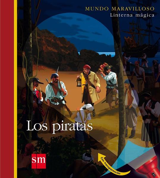 PIRATAS, LOS ( MUNDO MARAVILLOSO) | 9788467539653 | Llibreria Online de Tremp