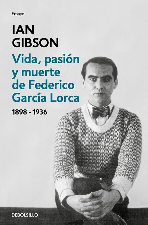 VIDA, PASIÓN Y MUERTE DE FEDERICO GARCÍA LORCA | 9788466333887 | GIBSON, IAN | Llibreria Online de Tremp