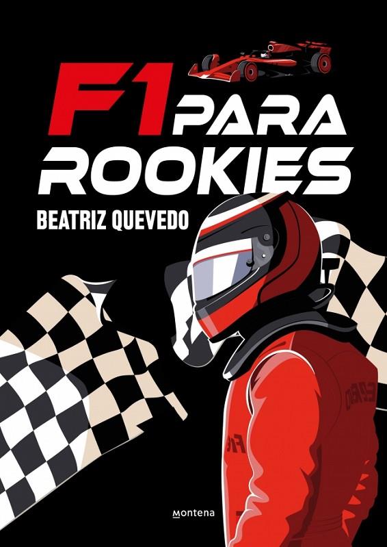 F1 PARA ROOKIES | 9791387809416 | QUEVEDO (@PETIRROJOAZUL), BEATRIZ | Llibreria Online de Tremp