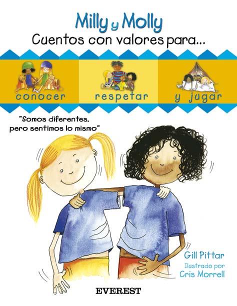 MILLY, MOLLY : CUENTOS CON VALORES 2 | 9788424180058 | PITTAR, GILL