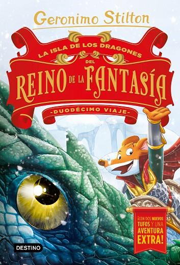 LA ISLA DE LOS DRAGONES DEL REINO DE LA FANTASÍA. DUODÉCIMO VIAJE | 9788408215349 | STILTON, GERONIMO | Llibreria Online de Tremp