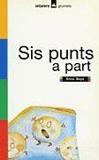 SIS PUNTS A PART | 9788424695125 | BAYE, ENRIC