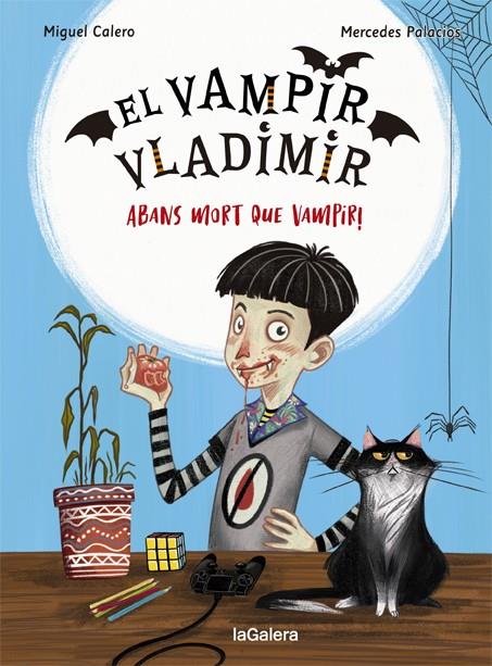 EL VAMPIR VLADIMIR 1. ABANS MORT QUE VAMPIR! | 9788424670832 | CALERO, MIGUEL | Llibreria Online de Tremp