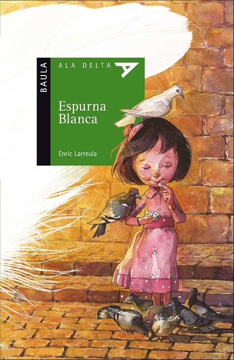 ESPURNA BLANCA | 9788447930630 | LARREULA VIDAL, ENRIC | Llibreria Online de Tremp