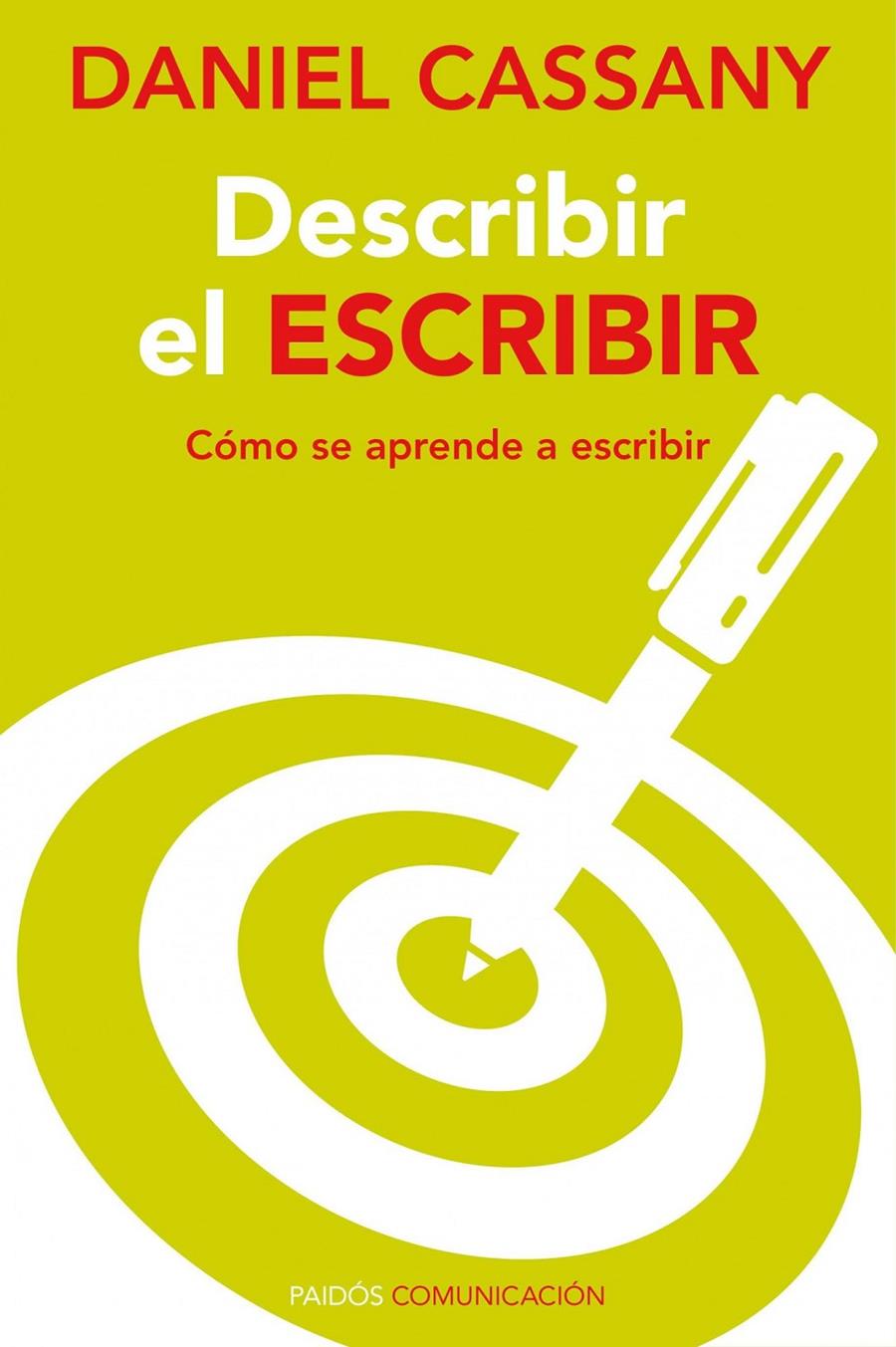 DESCRIBIR EL ESCRIBIR | 9788449326493 | DANIEL CASSANY