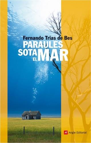 PARAULES SOTA EL MAR | 9788496521308 | TRIAS DE BES, FERNANDO | Llibreria Online de Tremp