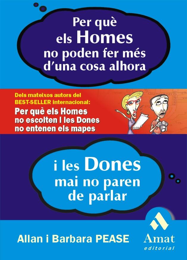 PER QUE ELS HOMES NO PODEN FER MES D¿UNA COSA ALHORA | 9788497350976 | PEASE, BARBARA/ALLAN PEASE | Llibreria Online de Tremp